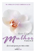 Bem Estar da Mulher - A essência da vida